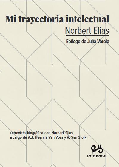 Mi trayectoria intelectual | Elias, Norbert