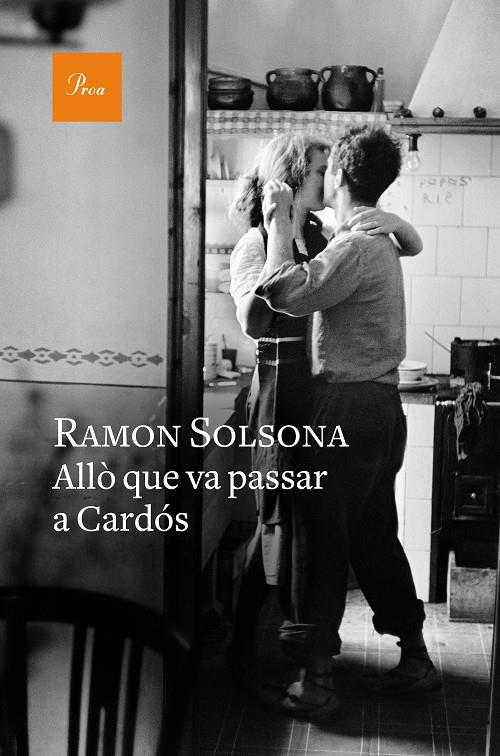 Allò que va passar a Cardós | Ramon Solsona | Cooperativa autogestionària