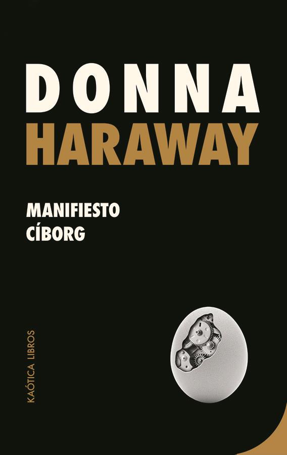 Manifiesto cíborg | Haraway, Donna