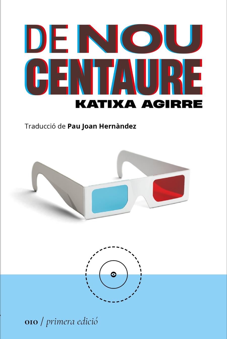 De nou centaure | Agirre, Katixa