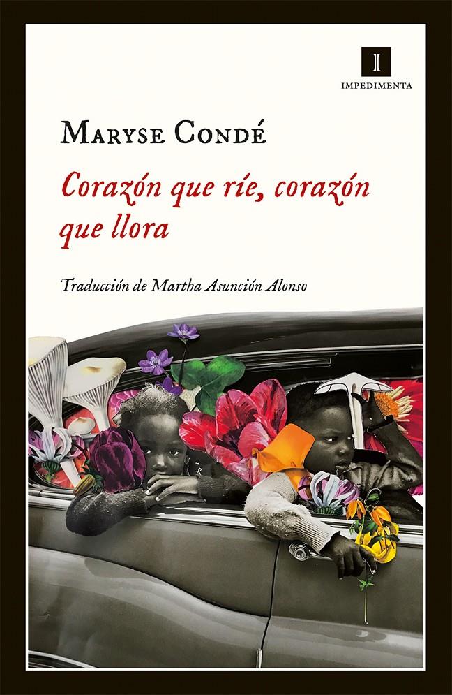 Corazón que ríe, corazón que llora | Condé, Maryse | Cooperativa autogestionària