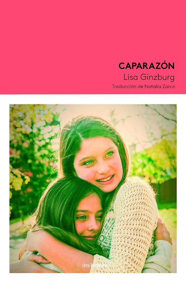 Caparazón | Ginzburg, Lisa | Cooperativa autogestionària