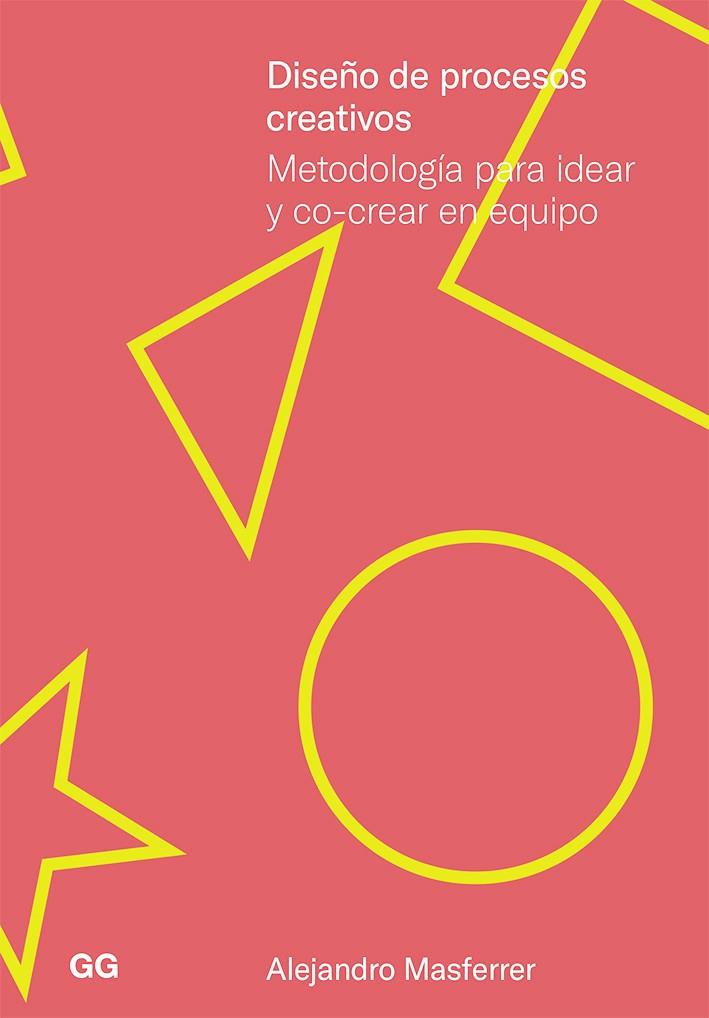 Diseño de procesos creativos | Masferrer, Alejandro | Cooperativa autogestionària