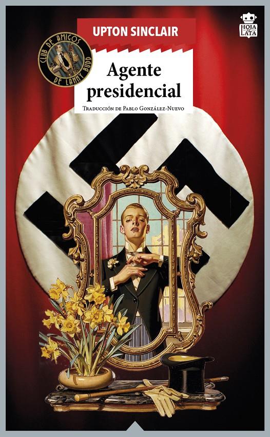 Agente presidencial | Sinclair, Upton