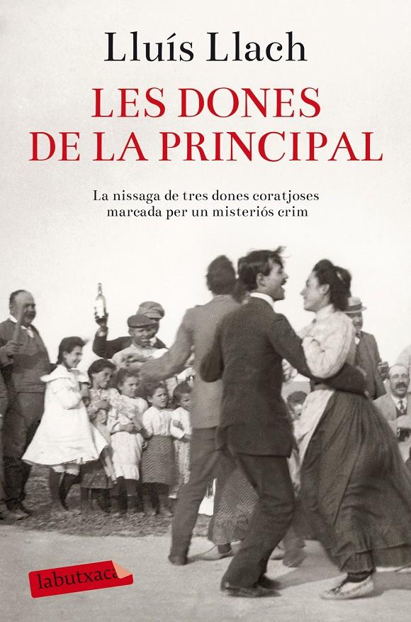 Les dones de la Principal | Lluís Llach | Cooperativa autogestionària