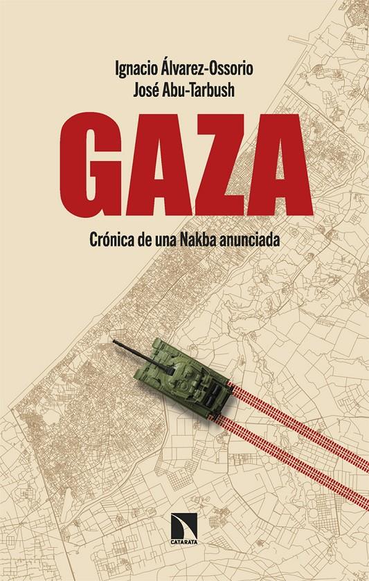 Gaza | Álvarez-Ossorio, Ignacio/Abu-Tarbush, José