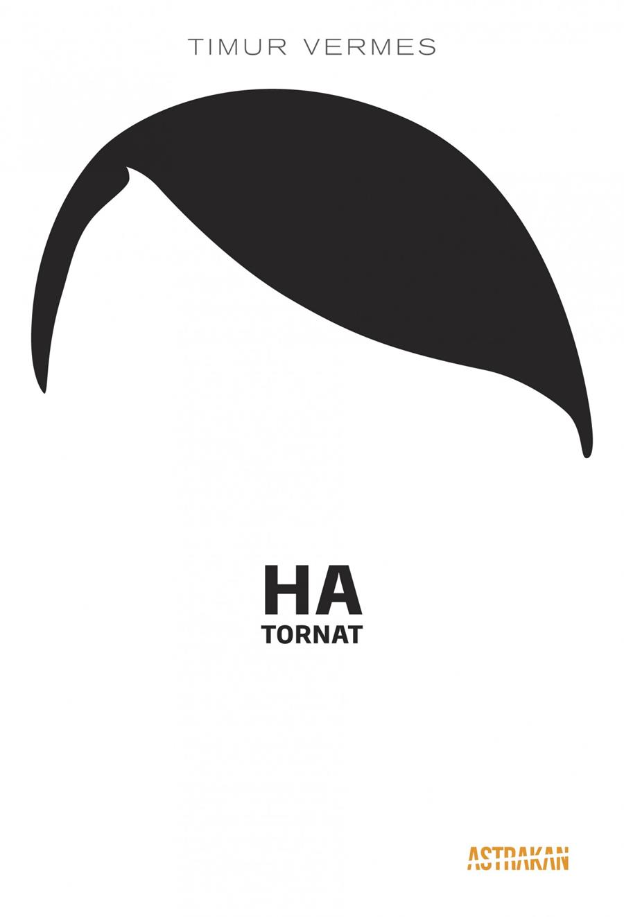 Ha tornat | Timur Vermes