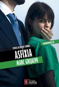 Asfíxia | Grijalvo Pujol, Marc