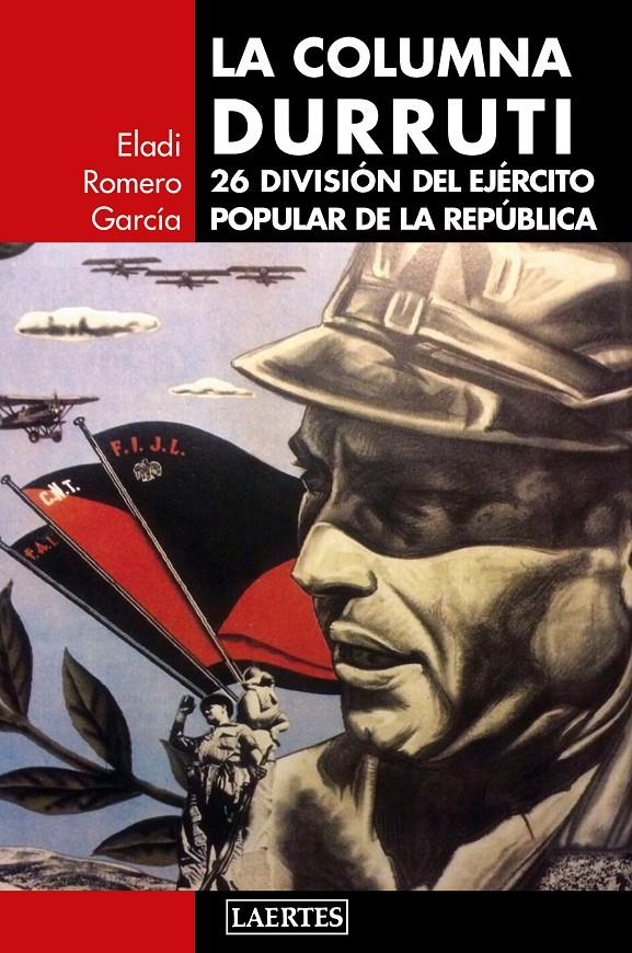 La columna Durruti | Romero García, Eladi