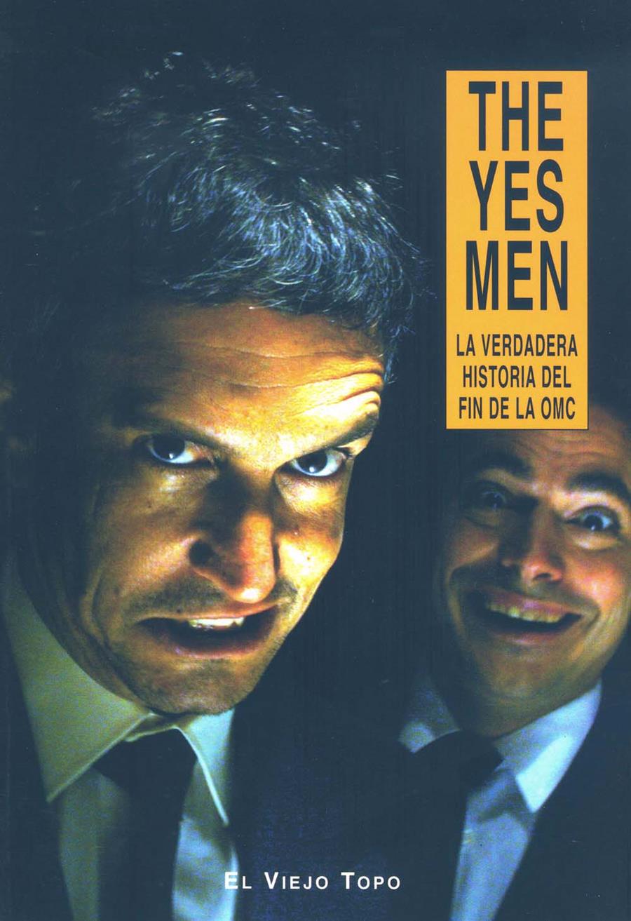 The Yes Men | The Yes Men | Cooperativa autogestionària