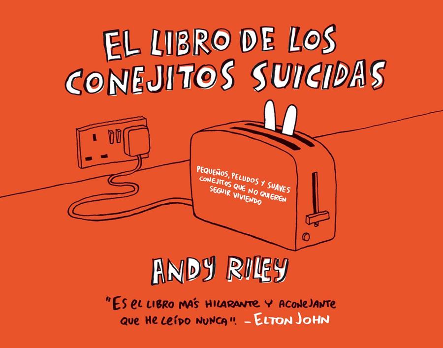 El libro de los conejitos suicidas | Riley, Andy