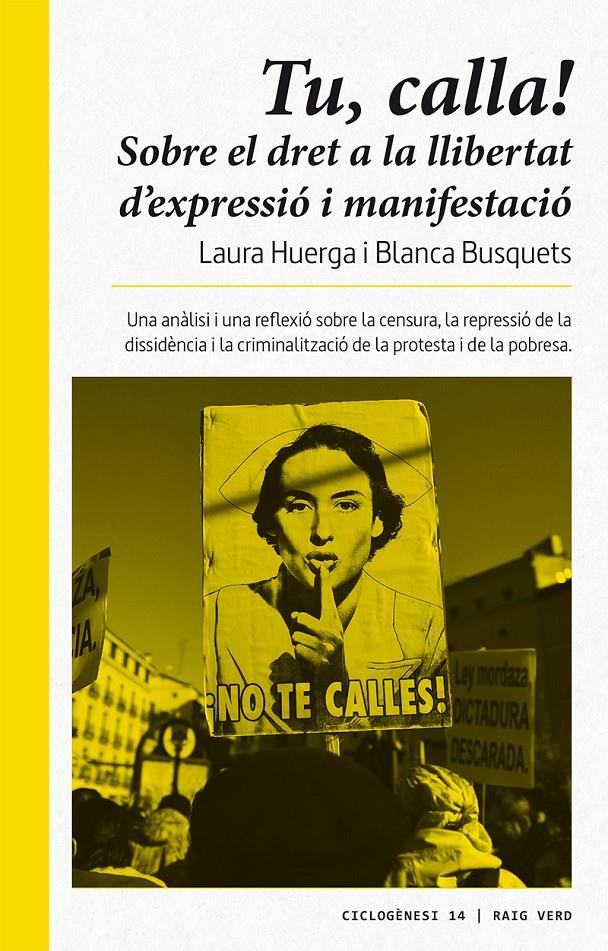 Tu, calla | Huerga Ayza, Laura/Busquets, Blanca | Cooperativa autogestionària