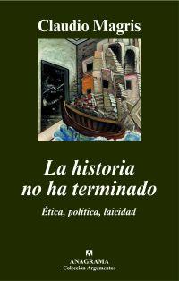 La historia no ha terminado | Magris, Claudio | Cooperativa autogestionària