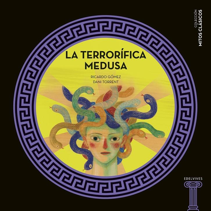La terrorífica Medusa | Gómez Gil, Ricardo | Cooperativa autogestionària
