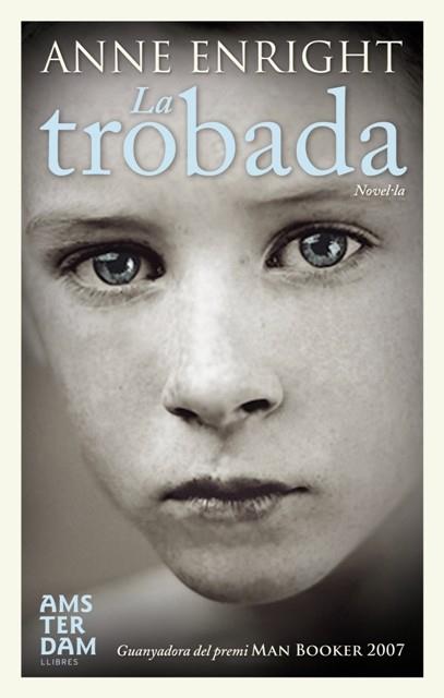 La trobada | Enright, Anne | Cooperativa autogestionària