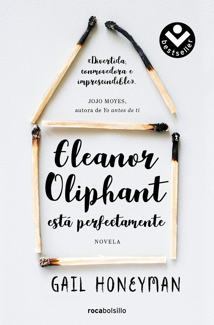 Eleanor Oliphant está perfectamente | Honeyman, Gail