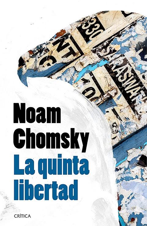 La quinta libertad | Noam Chomsky