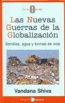 Las nuevas guerras de la globalización. Semillas, agua y formas de vida | Shiva, Vandana