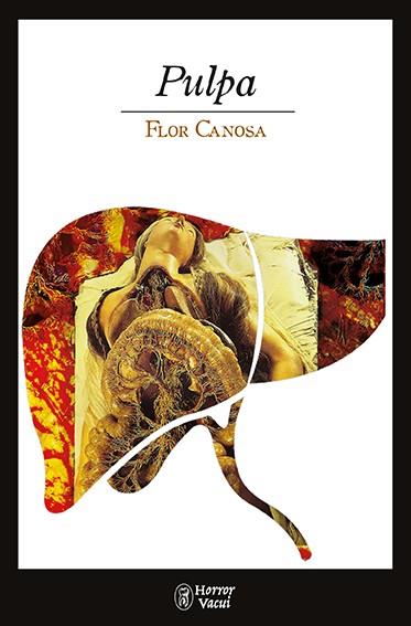 Pulpa | Canosa, Flor