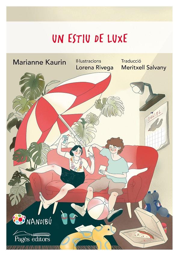 Un estiu de luxe | Kaurin, Marianne; Rivega, Lorena | Cooperativa autogestionària