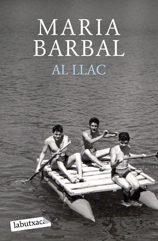 Al llac | Barbal, Maria