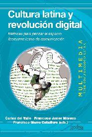 Cultura latina y revolución digital | DDAA | Cooperativa autogestionària