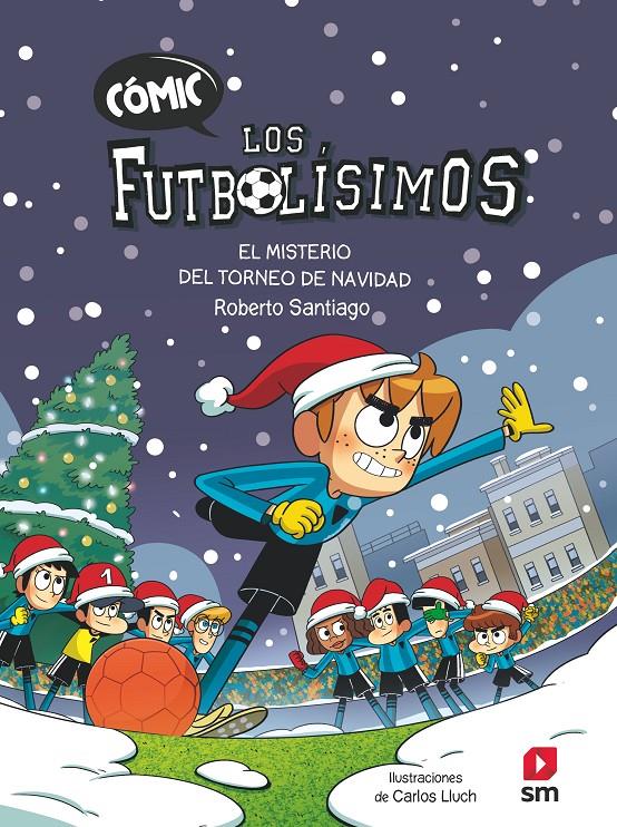 Los futbolísimos cómic 2.  El misterio del torneo de Navidad | Santiago, Roberto