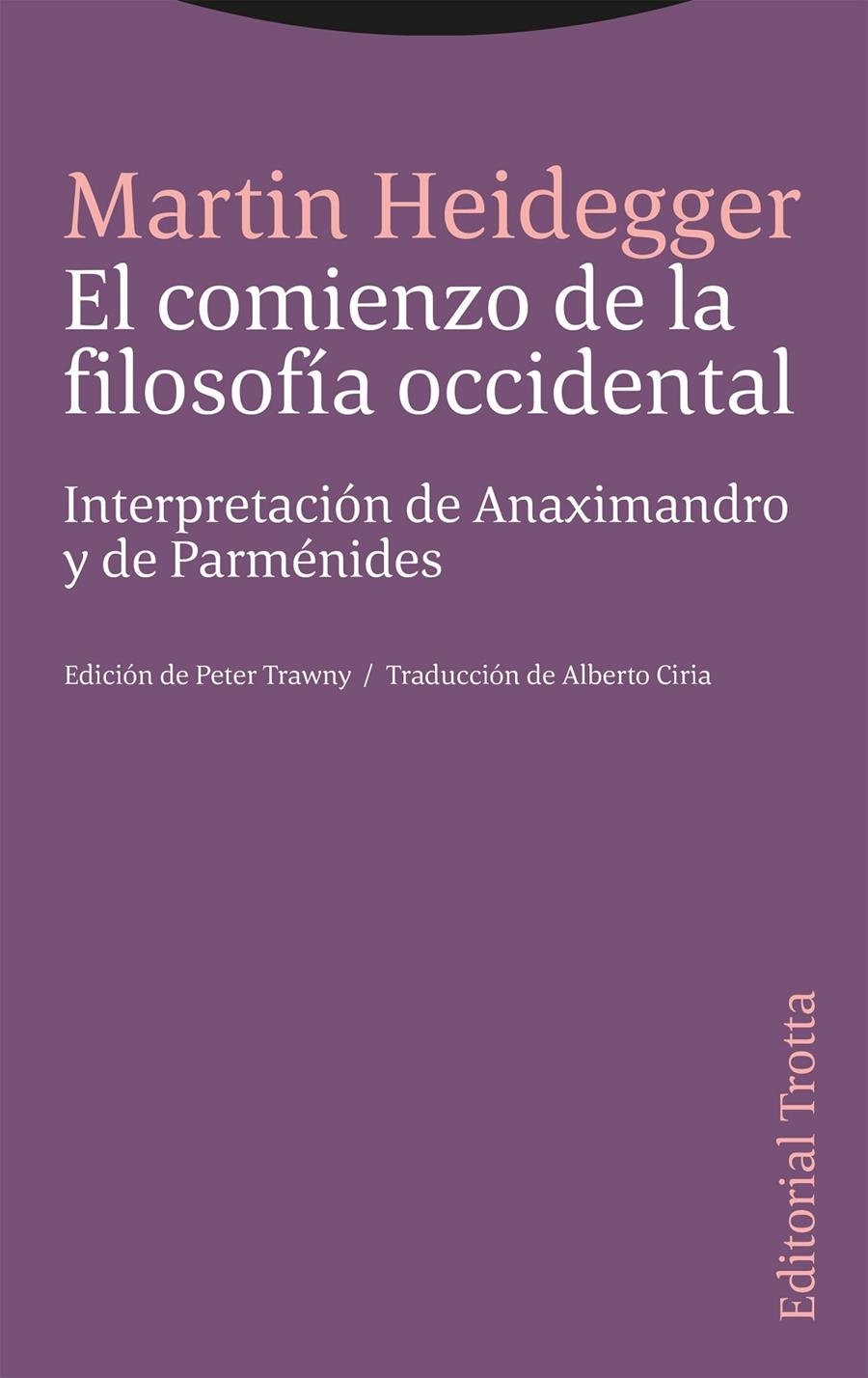 El comienzo de la filosofía occidental | Heidegger, Martin | Cooperativa autogestionària