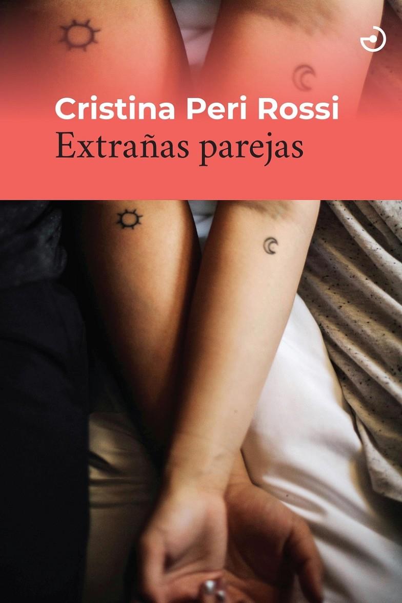 Extrañas parejas | Peri Rossi, Cristina