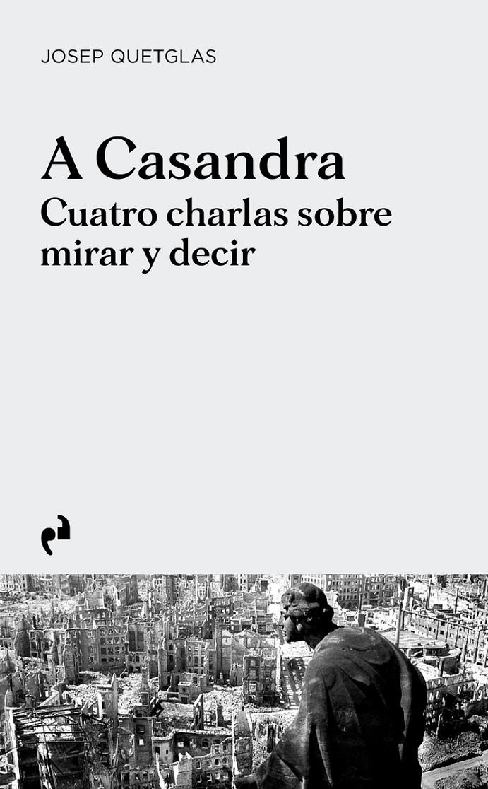A Casandra  | QUETGLAS JOSEP | Cooperativa autogestionària