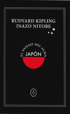 Japón, el paisaje del alma | Kipling, Rudyard; Nitobe, Inazo