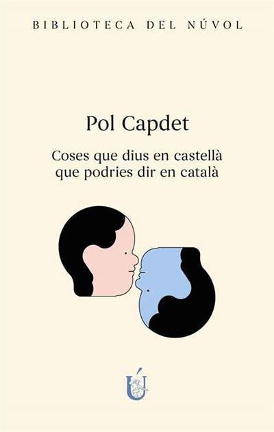 Coses que dius en castellà que podries dir en català | Capdet López, Pol | Cooperativa autogestionària