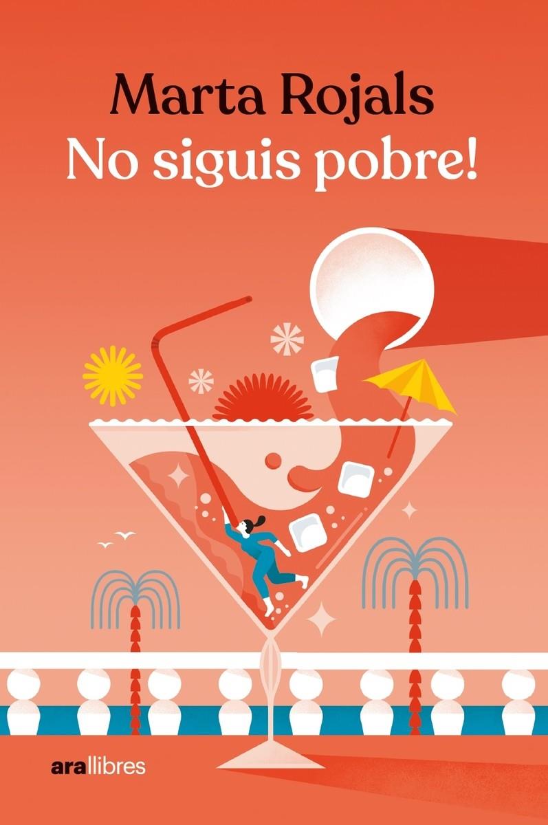 No siguis pobre! | Rojals, Marta | Cooperativa autogestionària