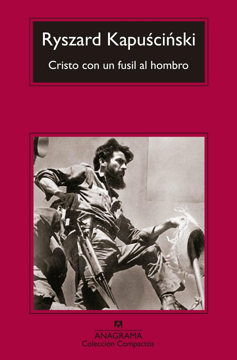 Cristo con un fusil al hombro | Kapuscinski, Ryszard | Cooperativa autogestionària