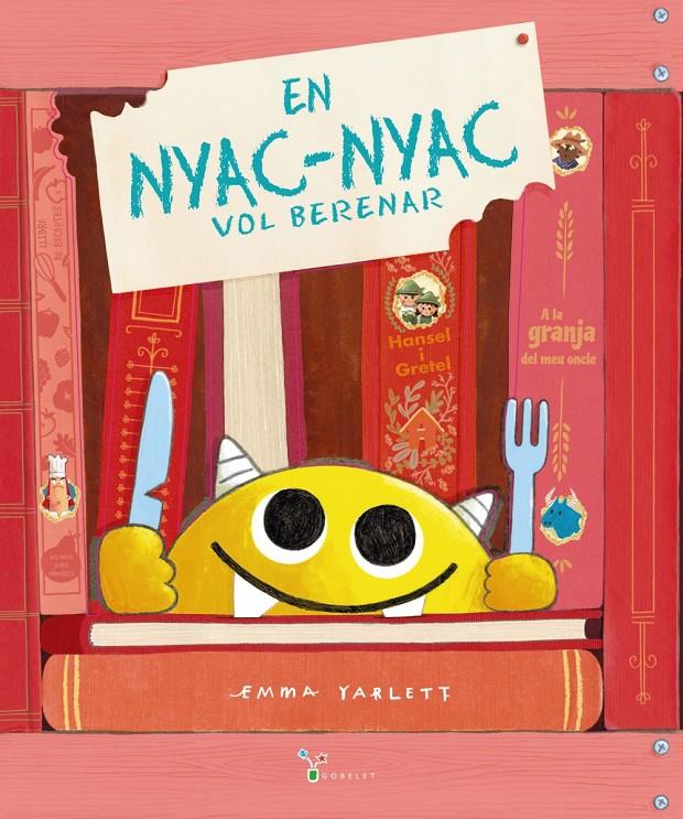 En Nyac-nyac vol berenar | Yarlett, Emma | Cooperativa autogestionària