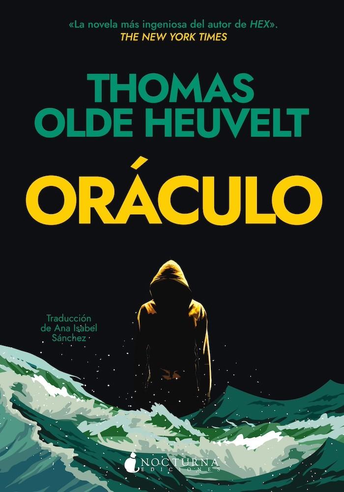 Oráculo | Olde Heuvelt, Thomas