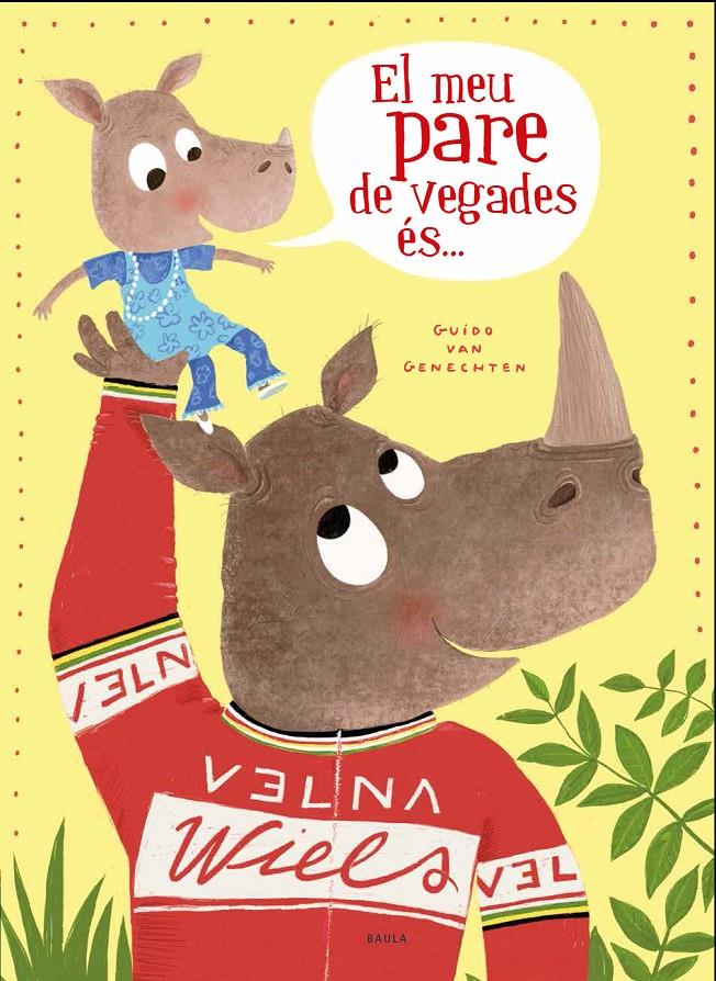 El meu pare de vegades és ... | Van Genechten, Guido | Cooperativa autogestionària