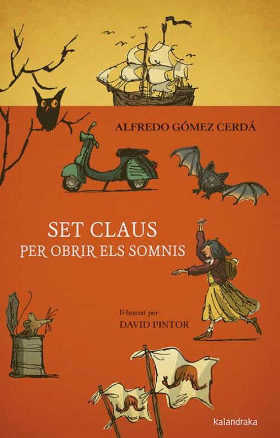 Set claus per obrir els somnis | Gómez Cerdá, Alfredo | Cooperativa autogestionària