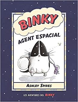 Binky, Agent Espacial | Spires, Ashley