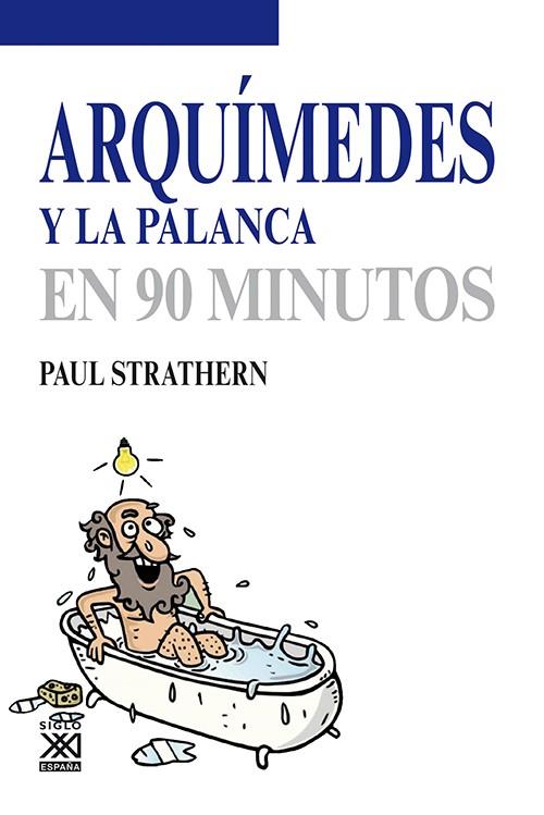 Arquímedes y la palanca | Strathern, Paul
