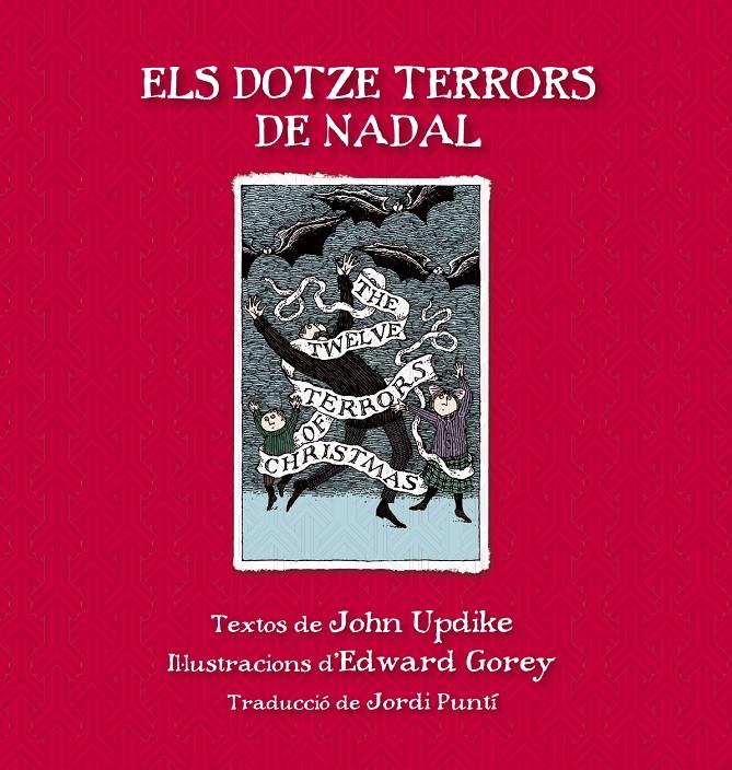 Els dotze terrors de Nadal | Updike, John/Gorey, Edward
