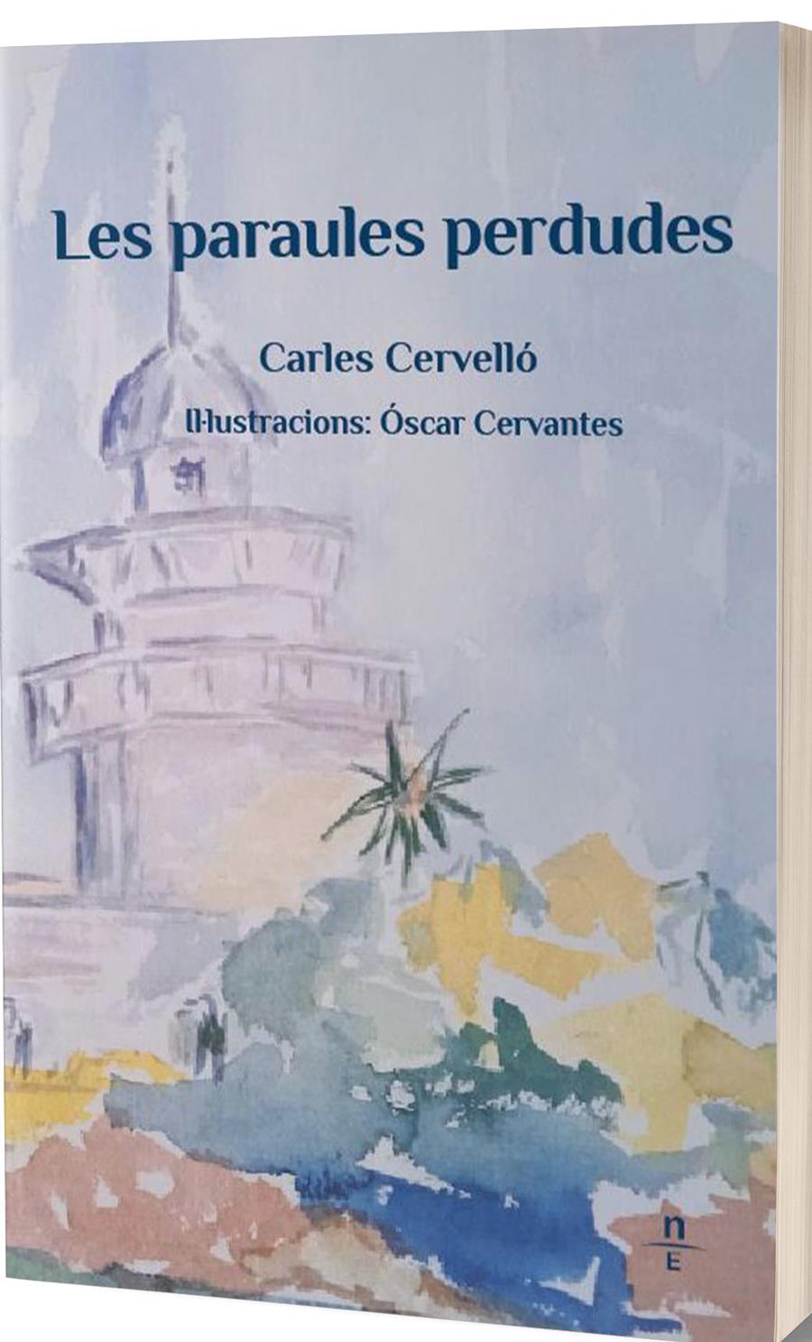 Les paraules perdudes | Cervelló, Carles; Feernández, Oscar