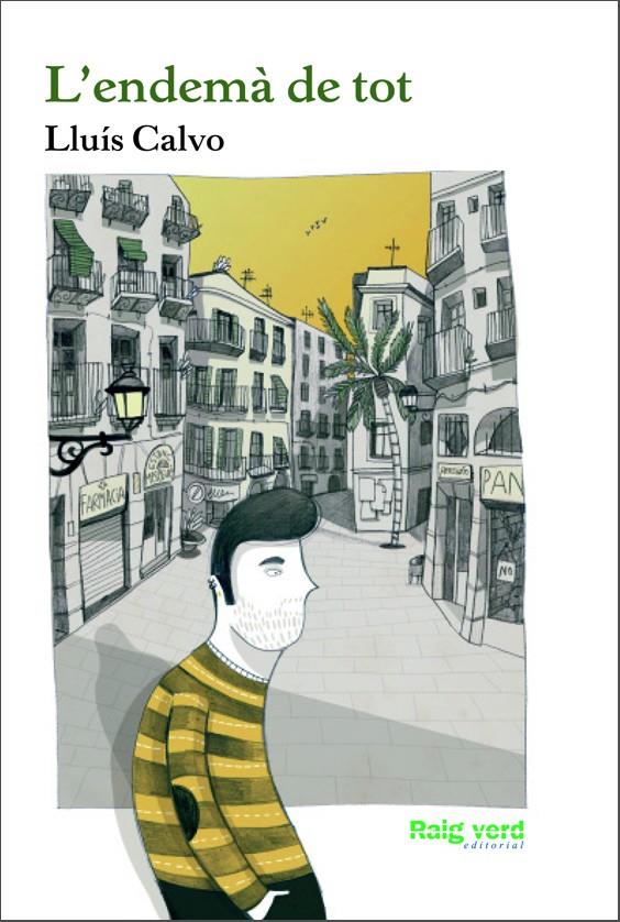 L'endemà de tot |  Calvo, Lluís | Cooperativa autogestionària