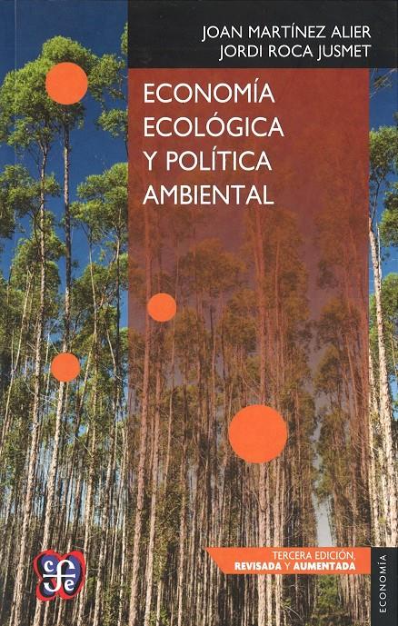 Economía ecológica y política ambiental | Joan Martínez Alier, Jordi Roca Jusmet | Cooperativa autogestionària