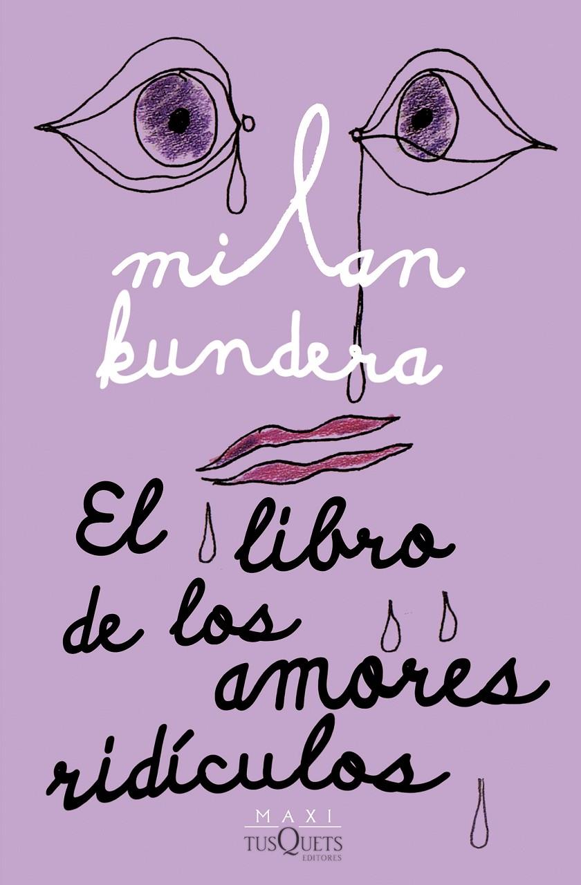 El libro de los amores ridículos | Kundera, Milan