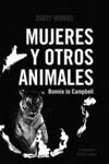 Mujeres y otros animales | Campbell, Bonnie Jo