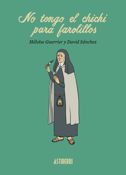No tengo el chichi para farolillos | Sánchez, David/Guerrier, Héloïse