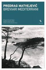 Breviari mediterrani | PEDRAG MATVEJEVIC