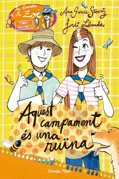 Top Secret 3. Aquest campament és una ruïna | Ana García-Siñeriz | Cooperativa autogestionària