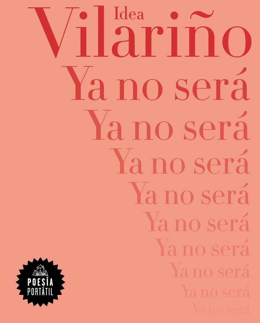 Ya no será | Vilariño, Idea